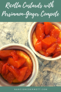 Ricotta Custards with Persimmon-Ginger Compote