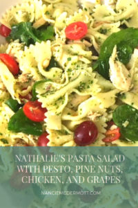 Nathalie's Pasta Salad with Pesto, Pine Nuts, Chicken, and Grapes