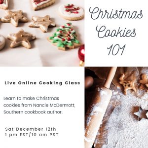 Flyer for Christmas Cookies 101 cooking class 12 12 with titloe block cookies photo, rolling pin cookie cutter scene and class details